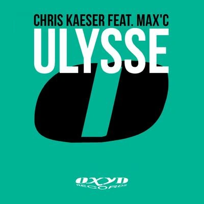 Chris KaeserUlysse (Lissat & Voltaxx Remix)