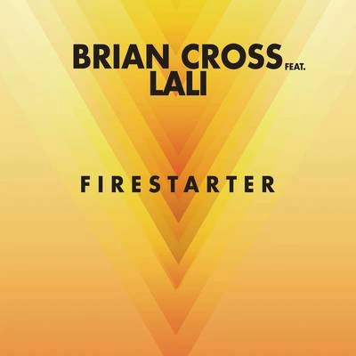 Brian CrossFirestarter