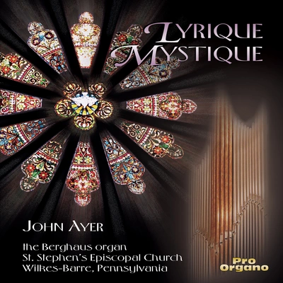 John AyerLorgue mystique, Pt. 3, Op. 57 