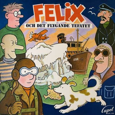 FelixFelix och det flygande tefatet, del 25