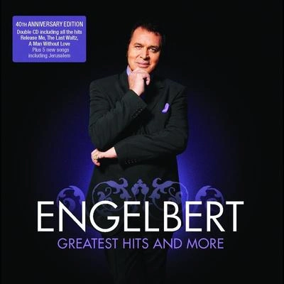 Engelbert HumperdinckI'm A Better Man (For Having Loved You)