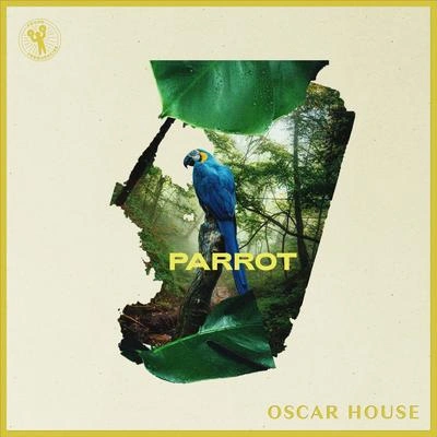 Oscar HouseParrot