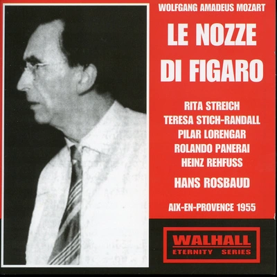 Hans RosbaudLe nozze di Figaro (The Marriage of Figaro), K. 492:Act I: Se vuol ballare, Signor Cantino (Figaro)