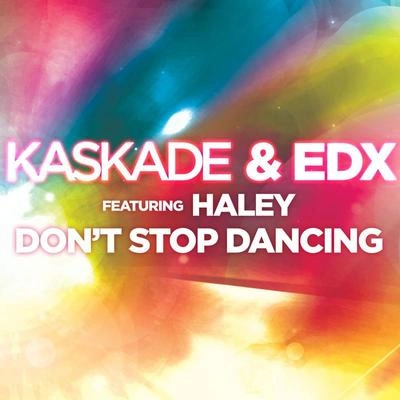 EDXDon't Stop Dancing (Justin Michael & Kemal Remix)