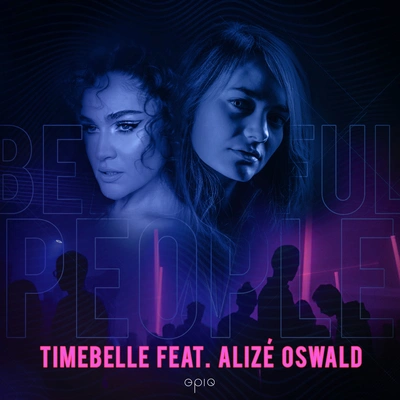 TimebelleBeautiful People (feat. Alizé Oswald)