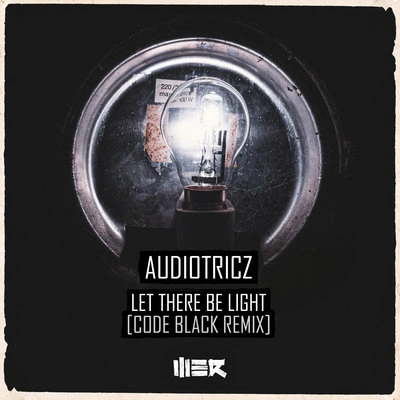 AudiotriczLet There Be Light (Code Black Remix)