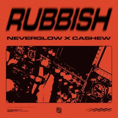 NEVERGLOWRubbish (Radio Edit)