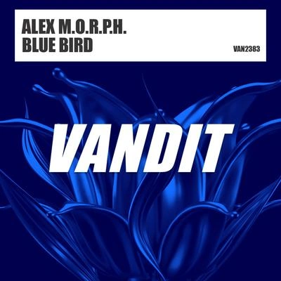 Alex M.O.R.P.H.Blue Bird (Extended)