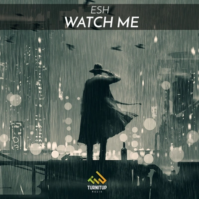 ESHWatch Me (Extended Mix)