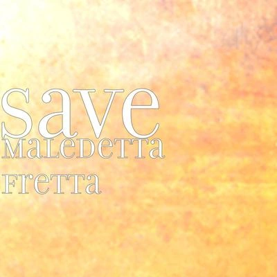 SaveMaledetta fretta