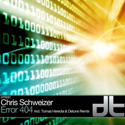 Chris SchweizerError 404 (Tomas Heredia Remix)