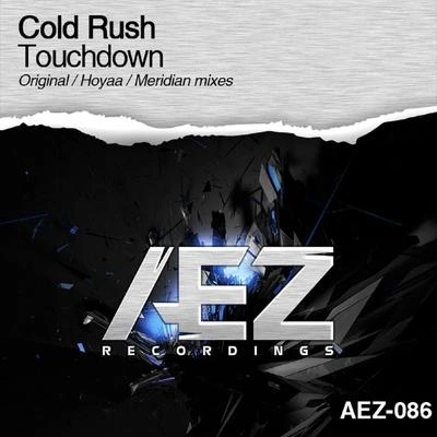 Cold Rushtouchdown (hoya啊remix)