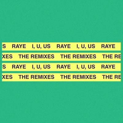 RayeI, U, Us (RIVRS Remix)