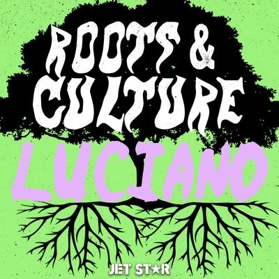 LucianoLuciano: Roots & Culture