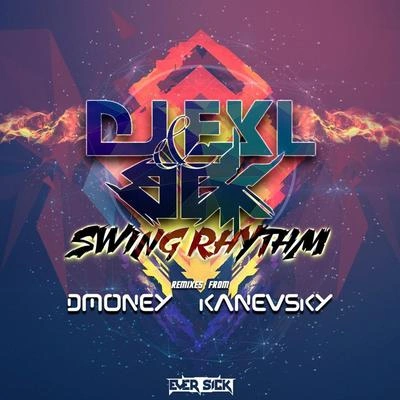 BBKSwing Rhythm (Dmoney Remix)