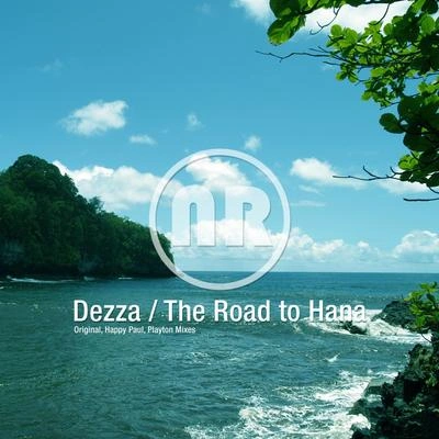 DezzaThe Road to Hana (Original Mix)