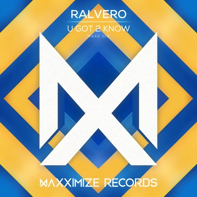 RalveroU Got 2 Know (Extended Mix)