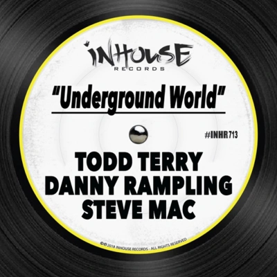 Todd TerryUnderground World (These Machines Remix)