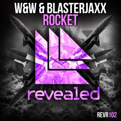 BlasterjaxxW&WRocket (Original Mix)