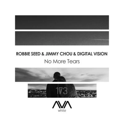 Jimmy ChouRobbie SeedDigital VisionNo More Tears (Extended Mix)