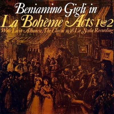 Beniamino GigliLA Boheme, act II: complete