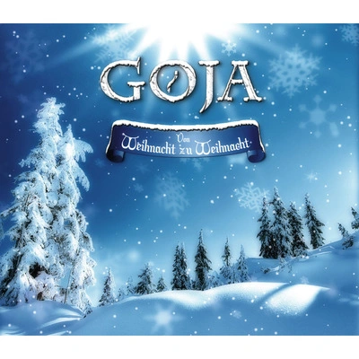 GojaVon Weihnacht zu Weihnacht (Unplugged Version)