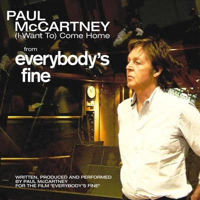 Paul McCartney(I Want To) Come Home