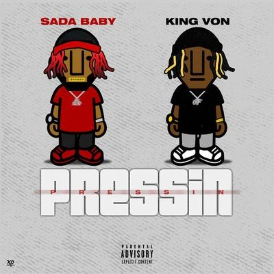 King VonPressin (feat. King Von)