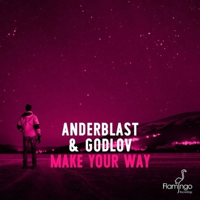 AnderblastGodlovMake Your Way (Radio Edit)