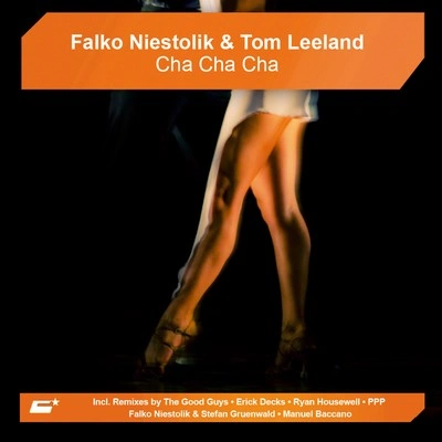 Falko NiestolikCha Cha Cha (Erick Decks Remix)