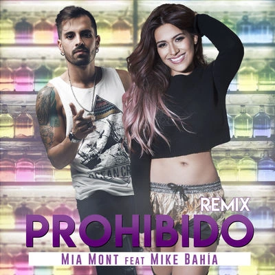 Mike BahíaProhibido – Remix