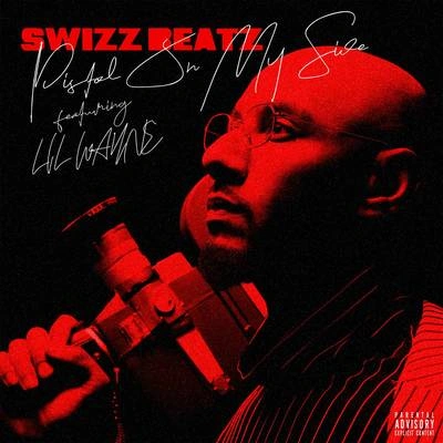 Swizz Beatzpistol on my side (P.O.M.S)