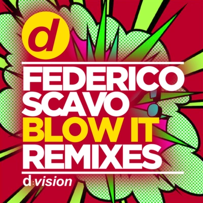 Federico ScavoBlow It - Federico Scavo Remix 2019