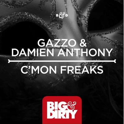 GazzoC'Mon Freaks (Original Mix)