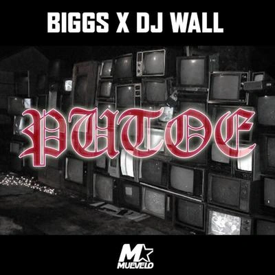 BiggsPutoe (with Dj Wall)