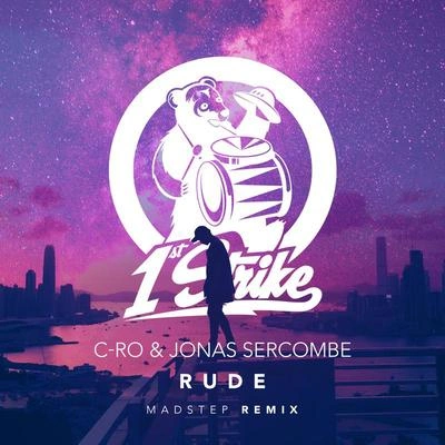 C-RoRude (Madstep Remix)