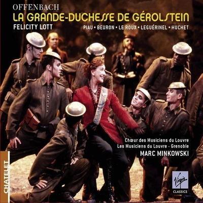 Dame Felicity LottLa Grande Duchess de Gerolstein, Acte I: No 4: Chanson Militaire 'Ah! C'est un fameux regiment' (DuchesseFritzPuckNepomuc B