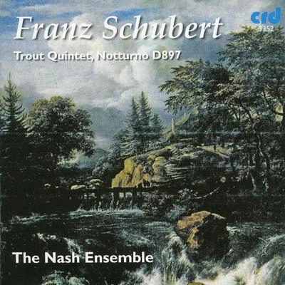 Nash Ensemblepiano quintet Ina major, op. 114, D. 667, 