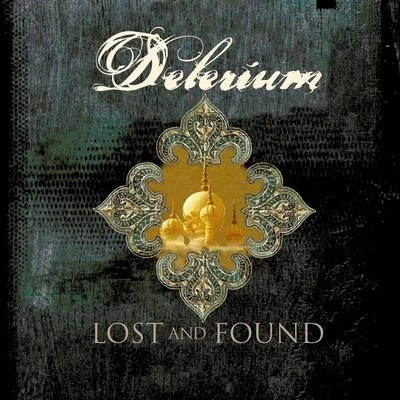 DeleriumLost And Found (Niels van Gogh vs. Eniac Dub Mix 1)