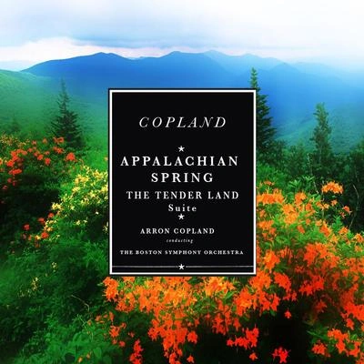 Aaron CoplandThe Tender Land: Act I, Introduction and Love Music