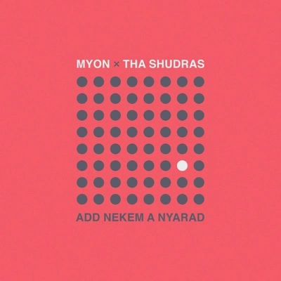 MyonAdd nekem a nyarad (Extended Mix)