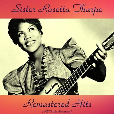 rrSister Rosetta TharpeThe Lonesome Road