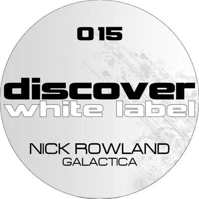 Nick RowlandGalactica (Original Mix)