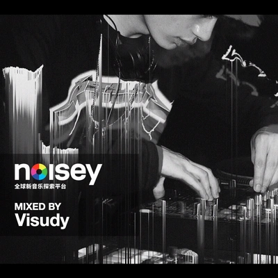 VISUDYNoisey Mixed By VISUDY