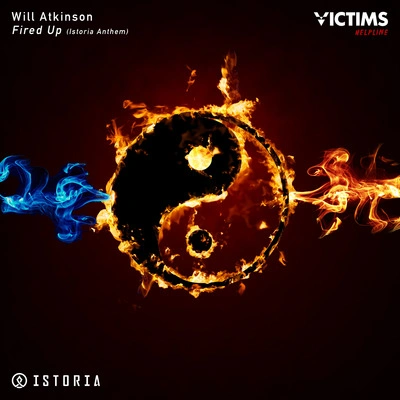 Will AtkinsonFired Up [Istoria Anthem] (Extended Mix)