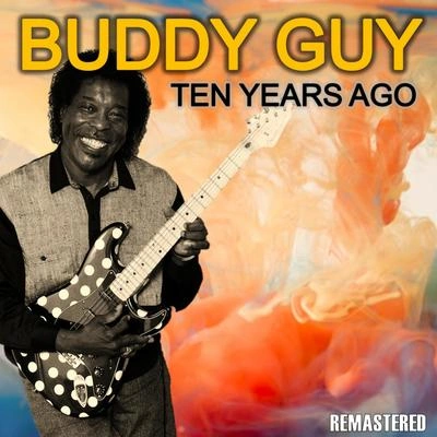 Buddy GuyStone Crazy (Remastered)