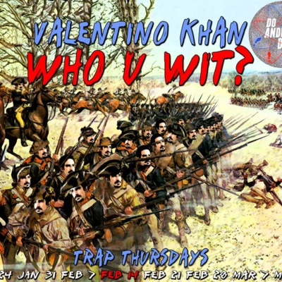 Valentino KhanWho U Wit? (Original Mix) - remix