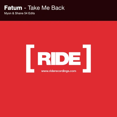 FatumTake Me Back (Myon & Shane 54 Intro Edit)