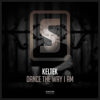 KELTEKDance the Way I Am