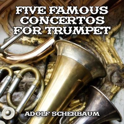 Adolf ScherbaumConcerto for 2 Trumpets, Strings & Continuo in C Major, RV 537: I. Allegro - II. Largo - III. Allegro